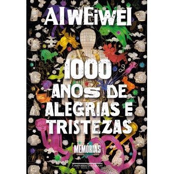 Mil Anos De Alegrias E Tristezas: Memórias