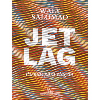 Jet lag: Poemas para viagem