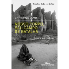 Nosso Corpo, Seu Campo De Batalha: A Guerra E As Mulheres