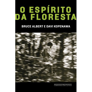 O Espírito Da Floresta