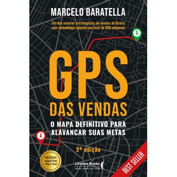 Gps Das Vendas: O Mapa Definitivo Para Alavancar Suas Metas