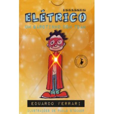 Trilogia Elétrico: Um Garotinho Com Tdah