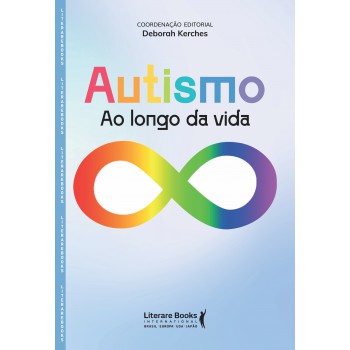 Autismo: Ao Longo Da Vida