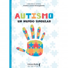 Autismo: Um Mundo Singular