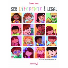 Ser Dierente é Legal
