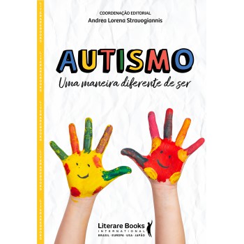 Autismo: Uma Maneira Diferente De Ser