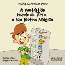 O Fantástico Mundo De Tim E Sua Rotina Mágica