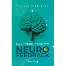 Descomplicando O Neurofeedback