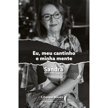 Eu, Meu Cantinho E Minha Mente
