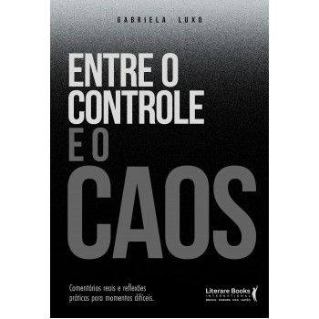 Entre O Controle E O Caos