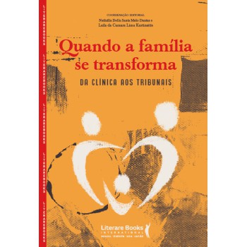 Quando A Amília Se Transorma: Da Clínica Aos Tribunais
