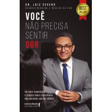Você Não Precisa Sentir Dor Você Não Precisa Sentir Dor