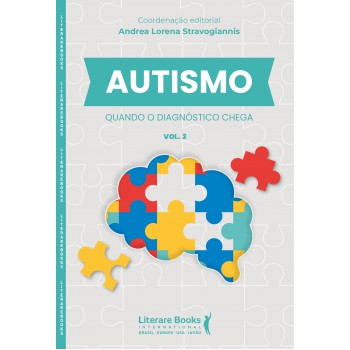 Autismo: Quando O Diagn-stico Chega Vol 2