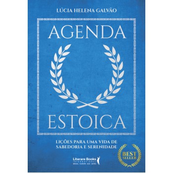 Agenda Estoica: Lições Para Uma Vida De Sabedoria E Serenidade