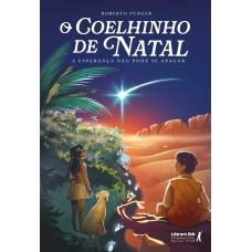 O Coelhinho De Natal: A Esperança Não Pode Se Apagar
