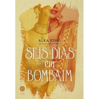 Seis Dias Em Bombaim