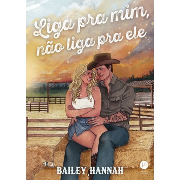 Liga Pra Mim, Não Liga Pra Ele