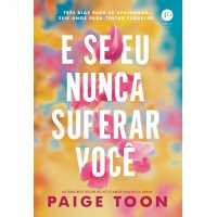 E Se Eu Nunca Superar Você