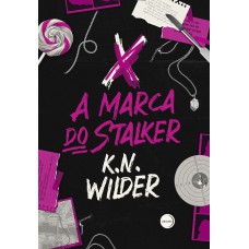 X: A Marca Do Stalker