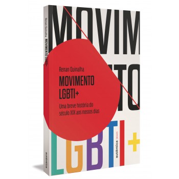 Movimento Lgbti+: Uma Breve História Do Século Xix Aos Nossos Dias