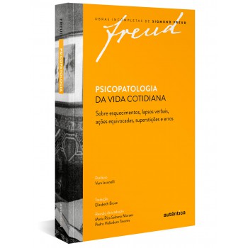 Freud - Psicopatologia Da Vida Cotidiana