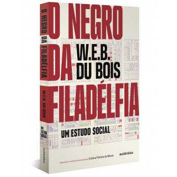 O Negro Da Filadélfia: Um Estudo Social