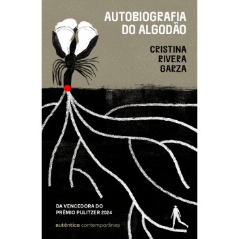 Autobiografia Do Algodão
