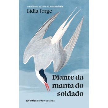 Diante Da Manta Do Soldado (da Mesma Autora De Misericórdia)