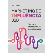 Marketing De Influência B2b