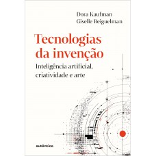 Tecnologias Da Invenção