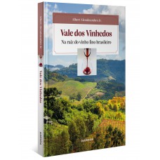 Vale Dos Vinhedos (capa Dura)