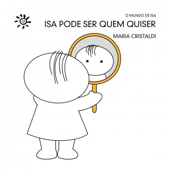 Isa Pode Ser Quem Quiser