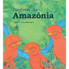 Sinfonia Da Amazônia