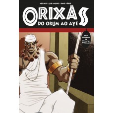 Orixás - Do Orum Ao Ayê