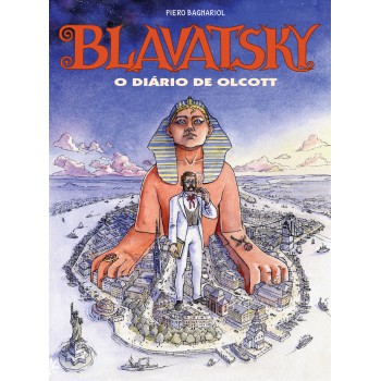 Blavatsky: O Diário De Olcott