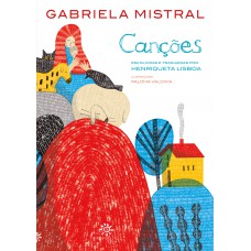 Canções: Gabriela Mistral