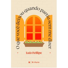 O Que Você Deixou Quando Partiu Sem Me Dizer