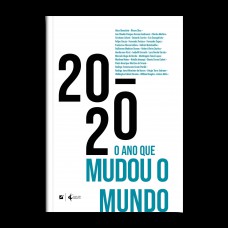 2020 - O Ano Que Mudou O Mundo 2020 - O Ano Que Mudou O Mundo