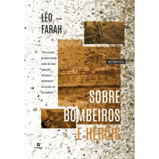 Sobre Bombeiros E Her-is Sobre Bombeiros E Her-is