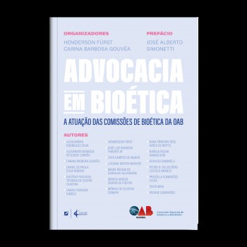 Advocacia Em Bioética? - A Atuação Das Comissões De Bioética Da Oab
