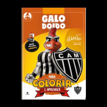 Galo Doido: Para Colorir E Aprender