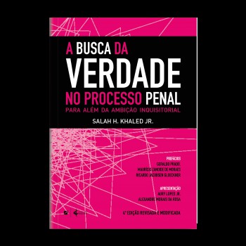 A Busca Da Verdade No Processo Penal: Para Além Da Ambição Inquisitorial - 4ª Ed.