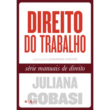 Direito Do Trabalho: Série Manuais De Direito