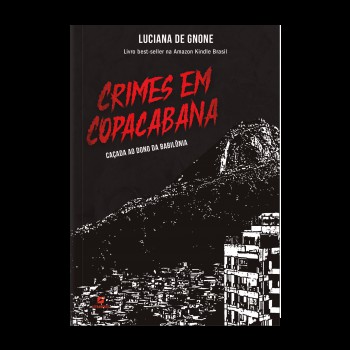 Crimes Em Copacabana: Caçada Ao Dono Da Babil-nia