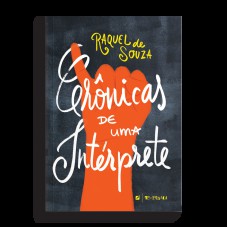 Cr-nicas De Uma Intérprete