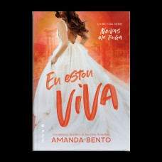 Eu Estou Viva: Série Noivas Em Uga