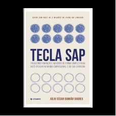 Tecla Sap: Traduzindo Inanças E Neg-cios De Orma Simples Para Você Aplicar No Mundo Empresarial E Na Sua Carreira Tecla Sap: Traduzindo Inanças E Neg-cios De Orma Simples Para Você Aplicar No Mundo Empresarial E Na Sua Carreira
