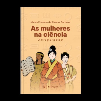 As Mulheres Na Ciência: Antiguidade