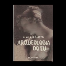 Arqueologia Do Eu