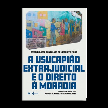 A Usucapião Extrajudicial E O Direito à Moradia